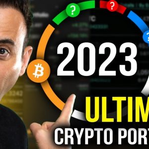 The Ultimate 2023 Crypto Portfolio | Do You Own These Altcoins?